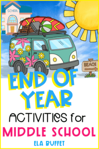 End of year activities that are great for middle school students