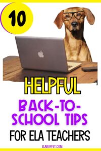 New to Middle School ELA? 10 Helpful Back-to-School Tips for ELA Teachers 6 The first week of middle school ELA doesn't have to be overwhelming. These 10 back-to-school tips for ELA teachers will help you start the year feeling calm, confident, and connected to your students.